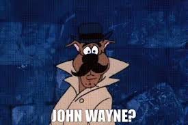 YARN | John Wayne? | Scooby Doo, Where Are You! (1969) - S01E02 Animation |  Video clips by quotes | 105f54b4 | 紗