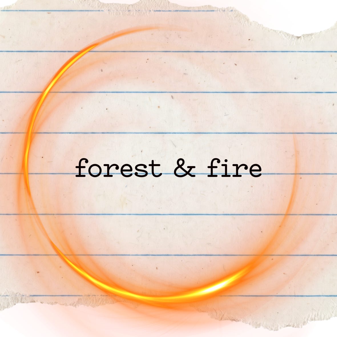 Forest and Fire