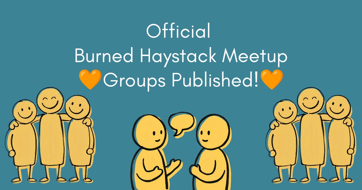 Burned Haystack Meetups Published on Circle plus Other Important Things