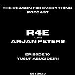 R4E - The Reason for Everything with Arjan Peters