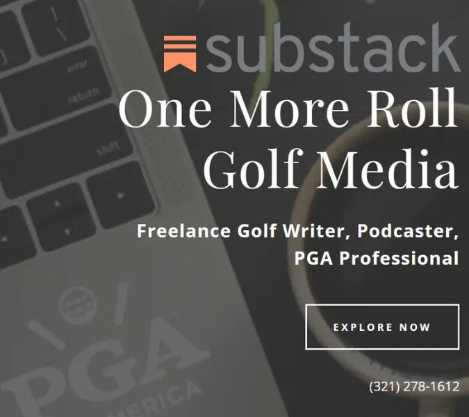 One More Roll Golf Newsletter #2