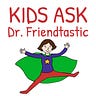Dr. Friendtastic for Parents
