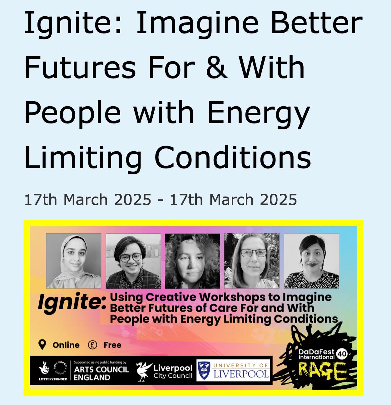 ' Ignite: Imagine Better Futures For & With People with Energy Limiting Conditions' in black text on a pale background with a brightly coloured panel of images of each of the artists below.