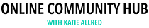Online Community Hub with Katie Allred