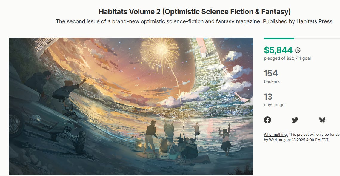 Habitats Volume 2 (Optimistic Science Fiction & Fantasy)  The second issue of a brand-new optimistic science-fiction and fantasy magazine. Published by Habitats Press.