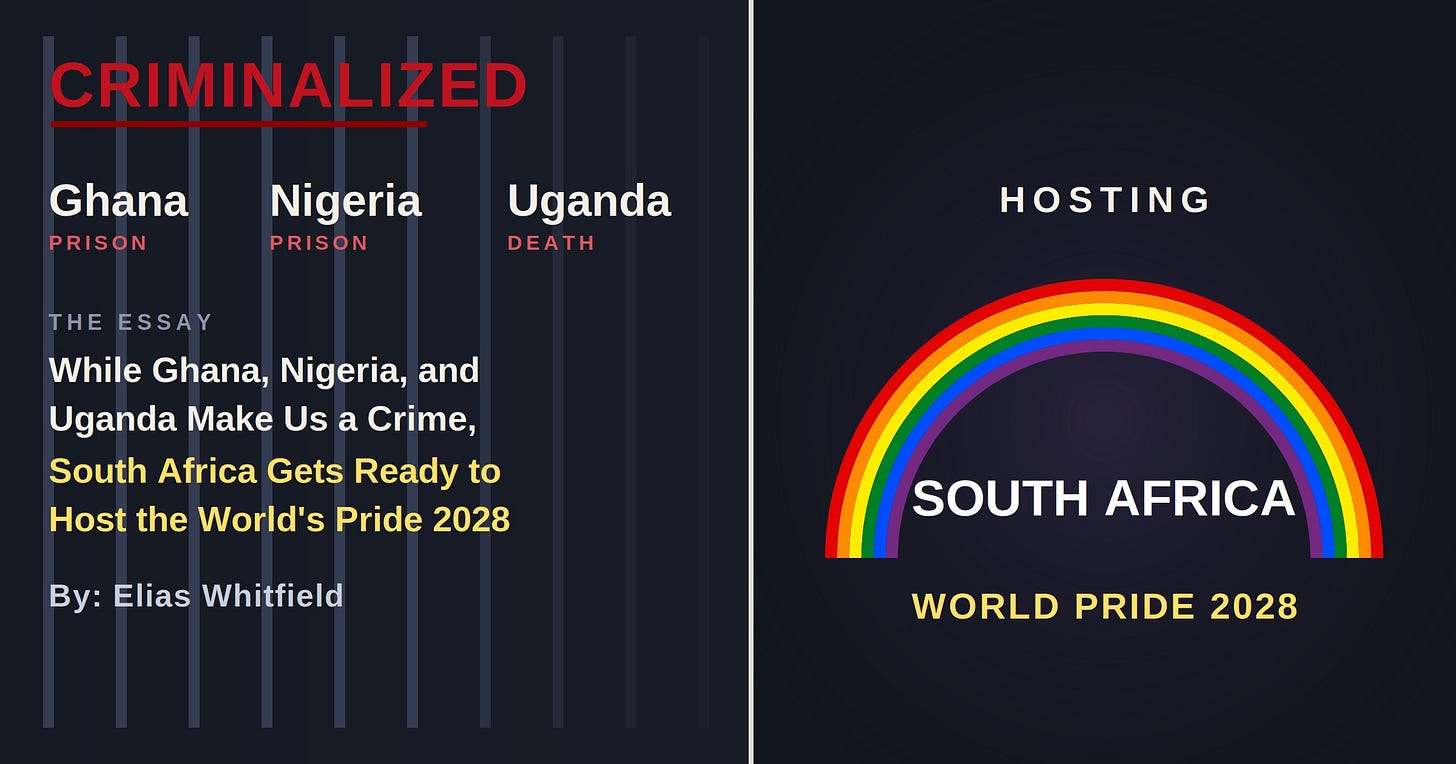 While Ghana, Nigeria, and Uganda Make Us a Crime, South Africa Gets Ready to Host the World's Pride