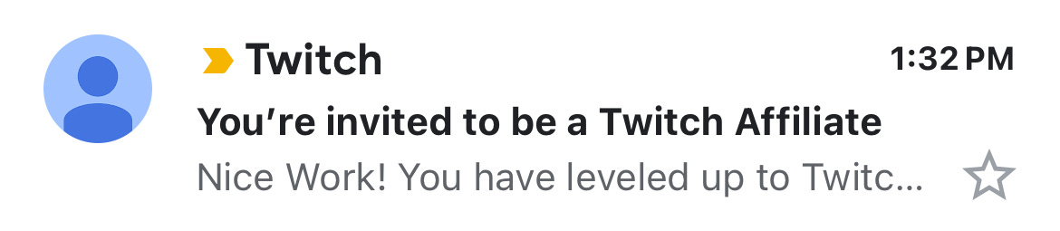 a screenshot of an email from Twitch saying, "You're invited to be a Twitch Affiliate!"