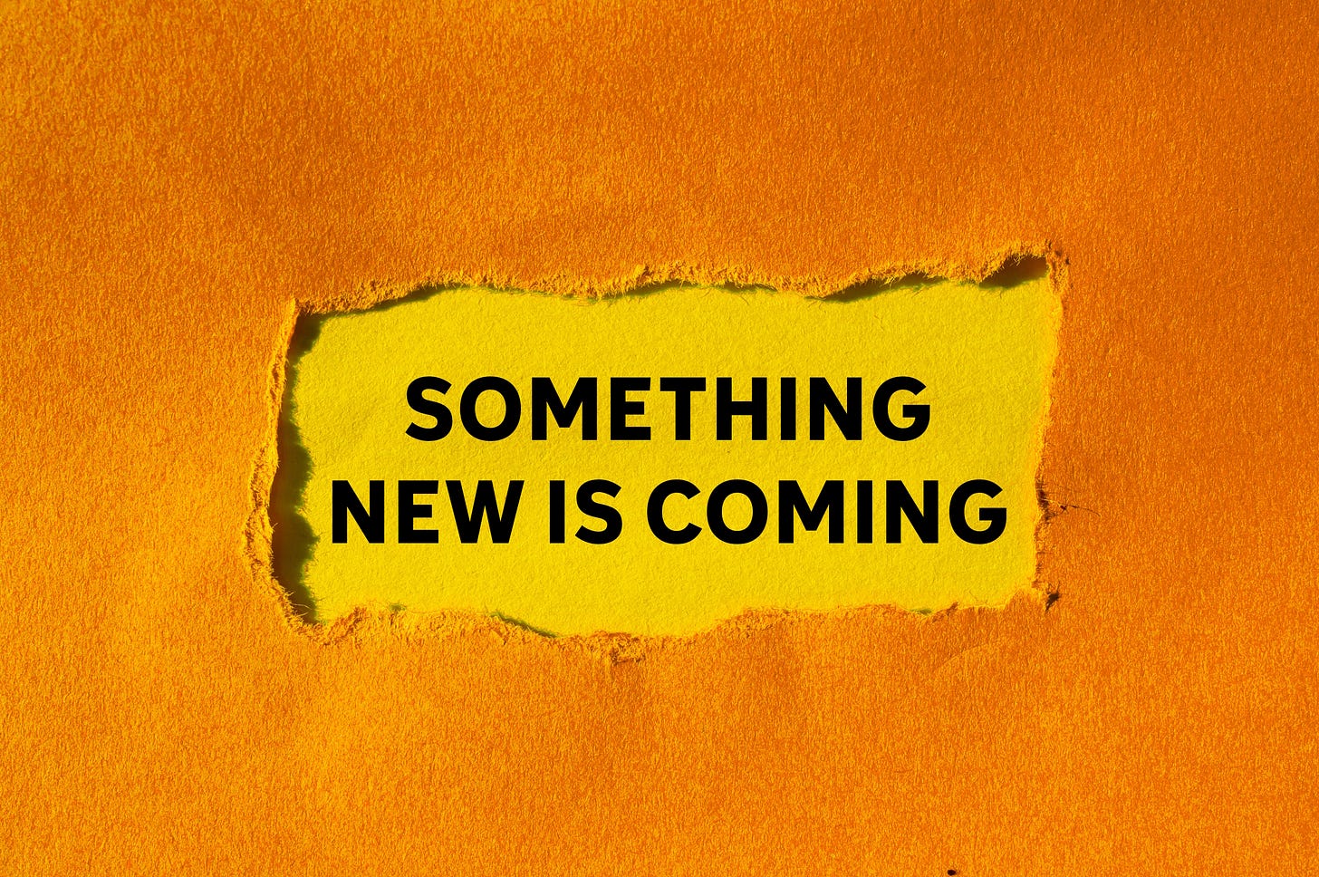 Image with text: Something new is coming