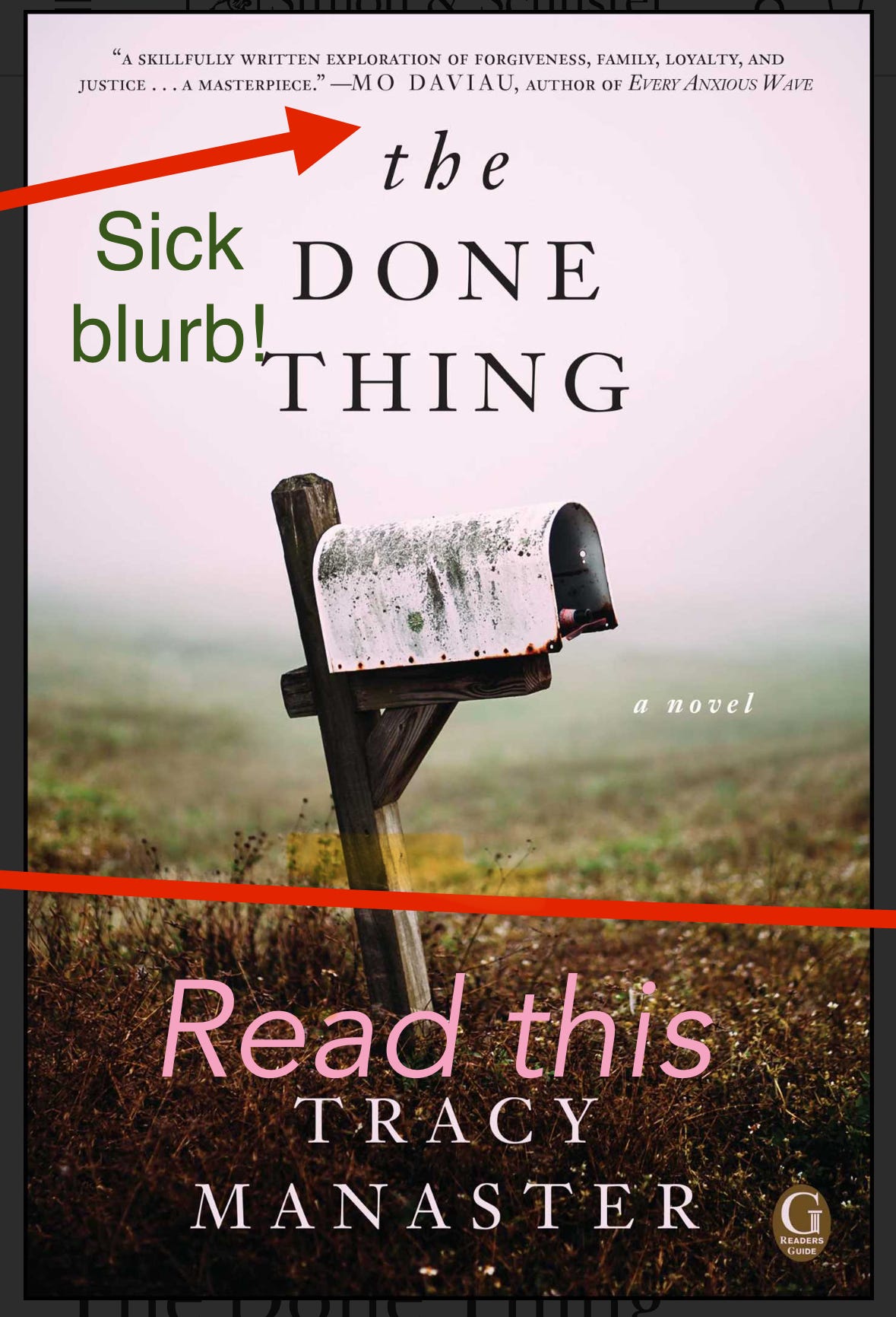 Cover of the novel THE DONE THING by Tracy Manaster with "read this" and "sick blurb" added.