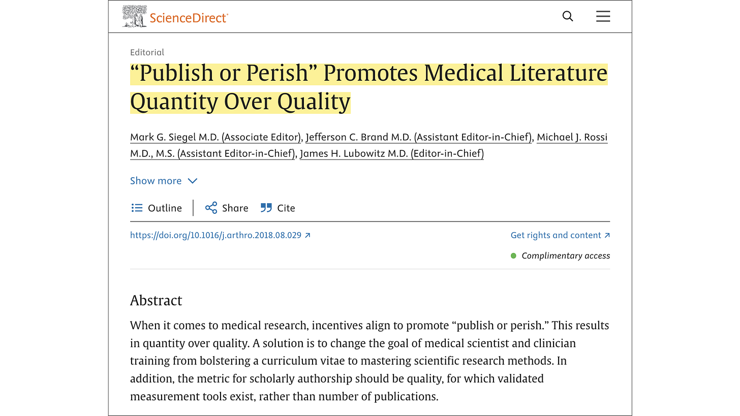 “Publish or Perish” Promotes Medical Literature Quantity Over Quality (Siegel et al., 2018)
