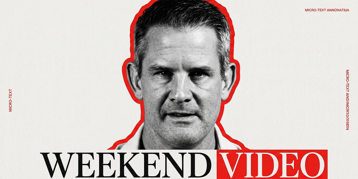 Weekend Video April 10, 2026 - Adam Kinzinger