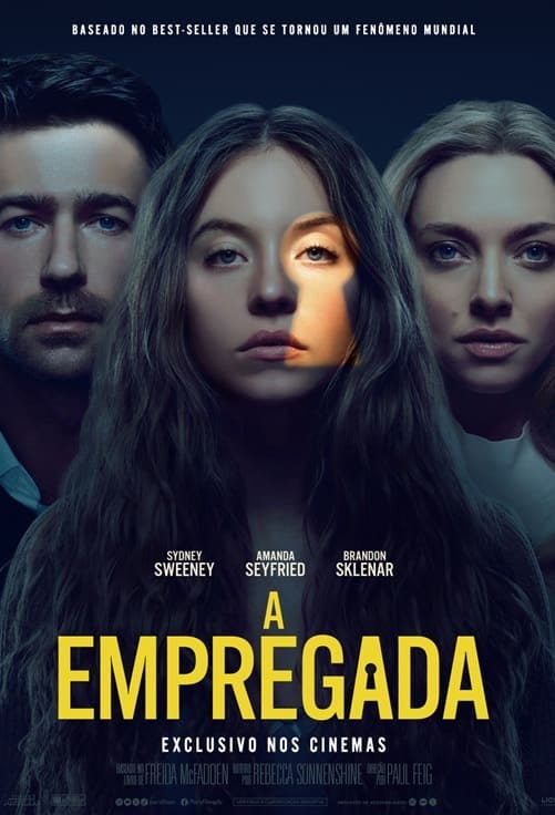 Pôster do filme 'A Empregada', apresentando três personagens em primeiro plano: uma mulher com cabelo longo e escuro no centro, iluminada parcialmente, e dois homens ao lado, um com cabelo escuro e outro com cabelo claro. O título do filme está em destaque na parte inferior.
