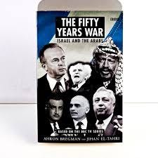 The Fifty Years War: Israel and the ...