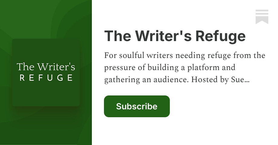 The Writer's Refuge | Sue Fulmore | Substack