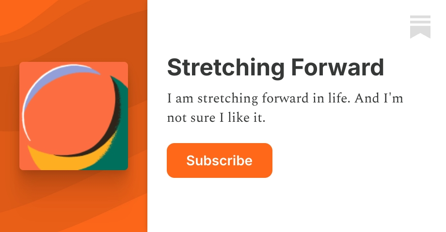 Stretching Forward | Substack