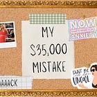 I learned the $35,000 way. Here’s the cheaper version for you.