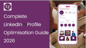 LinkedIn Profile Optimisation Guide for 2026