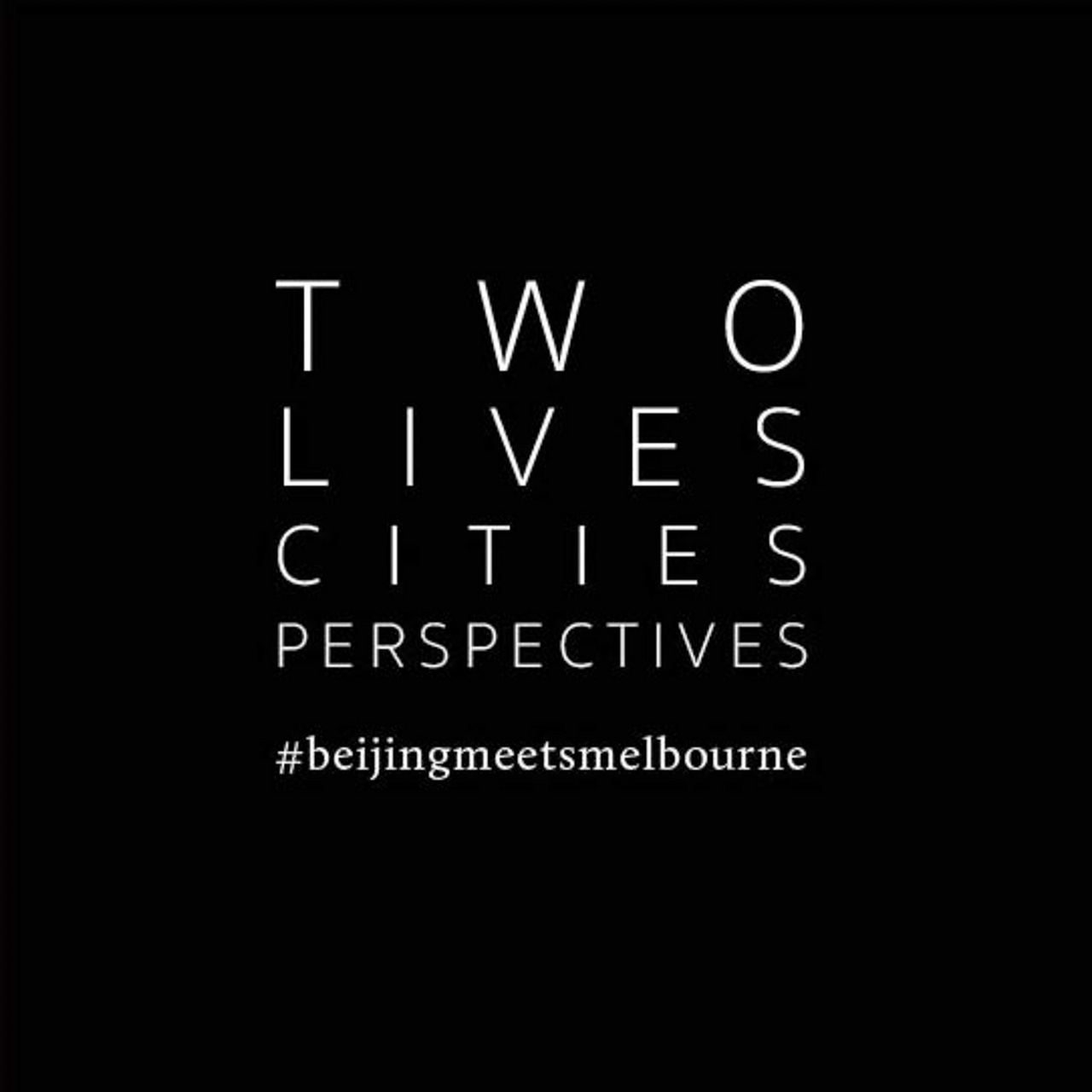 #beijingmeetsmelbourne - a tale of two lives and two cities