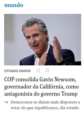 News graphic with headline in Portuguese about COP consolidating Gavin Newsom as California governor and antagonist to Trump government. Text mentions Democrats more willing to vote than Republicans per study. Image shows older man with gray hair in dark suit white shirt waving hand smiling at podium with US flag blurred background.