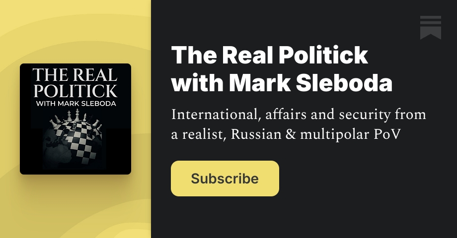 The Real Politick with Mark Sleboda | Substack