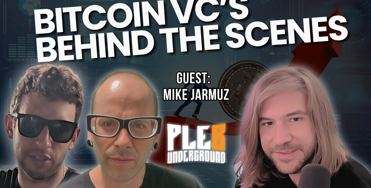 Bitcoin Venture Capital Funds: All Good?| Guest: Mike Jarmuz | EP 100