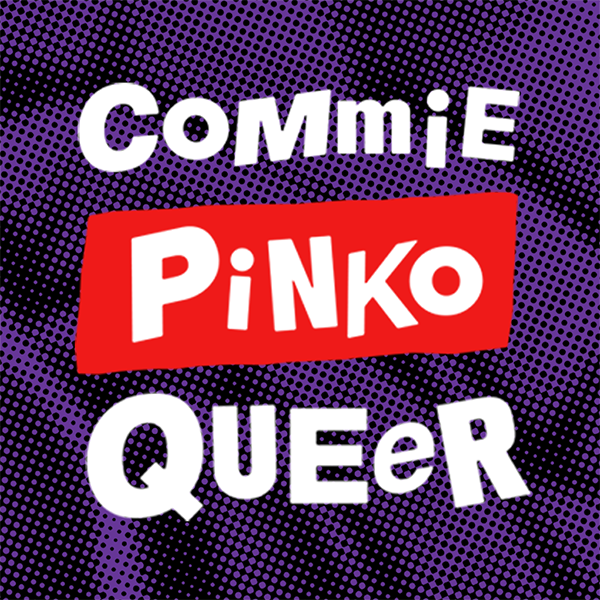 Commie Pinko Queer