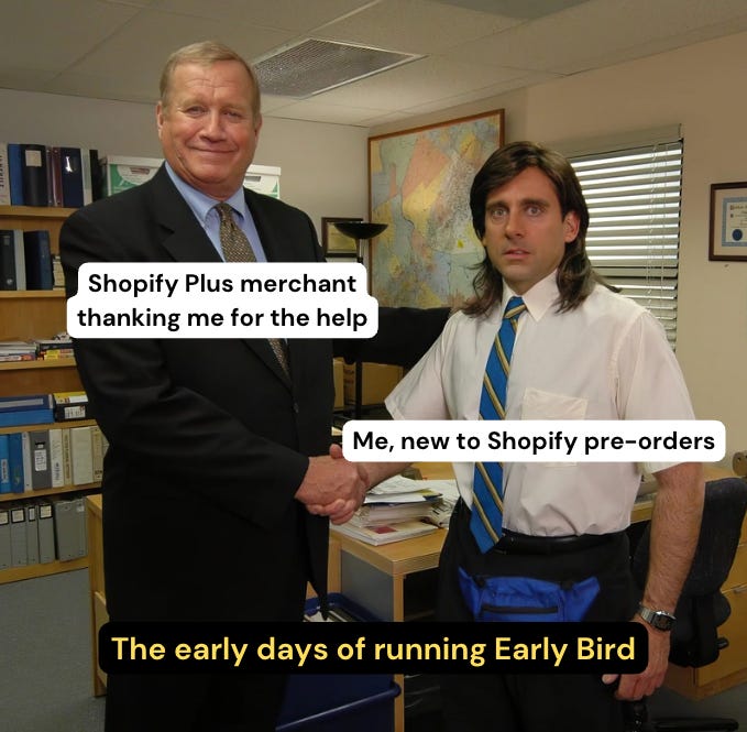 The Office meme showing awkward handshake between Michael and Oscar. Left person labeled 'Shopify Plus merchant leaving satisfied,' right person labeled 'Me, new to Shopify pre-orders.' Caption: The early days of running Early Bird
