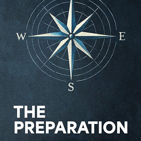 The Preparation