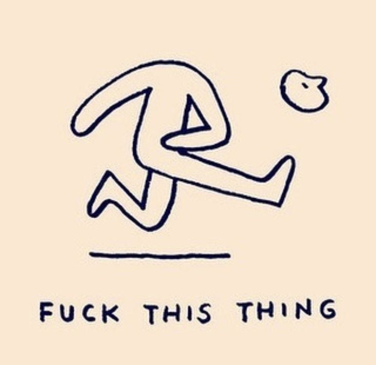 This may contain: a drawing of a man running with the words f k this thing