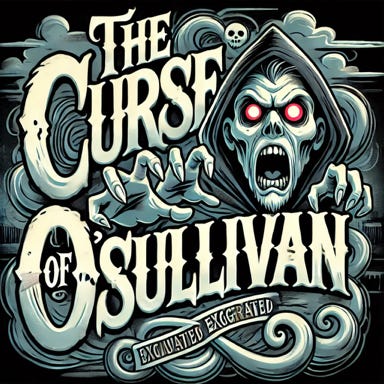 Lesson 3: Beware of O'Sullivan's Curse