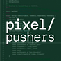 Pixel Pushers