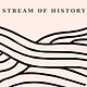 Stream of History