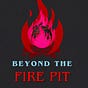 Beyond The Fire Pit's avatar