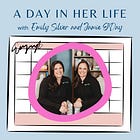 Episode 51 - A Day In Her Life with Jamie O'Day and Emily Silver
