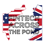 Fintech Across the Pond