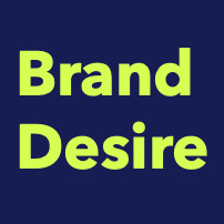 Brand Desire: Insights for Brand Leaders