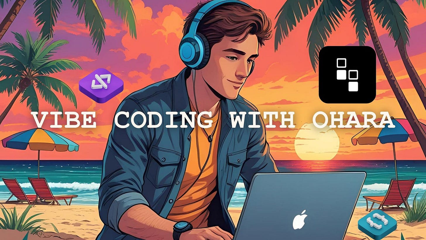 Vibecoding on the beach with Ohara AI