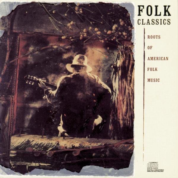 Album cover of Folk Classics - Roots of American Folk Music. We see the back of a lonesome guitarist in the woods