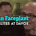 American Faceplant: Panic of Elites at Davos
