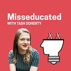 Misseducated by Tash Doherty