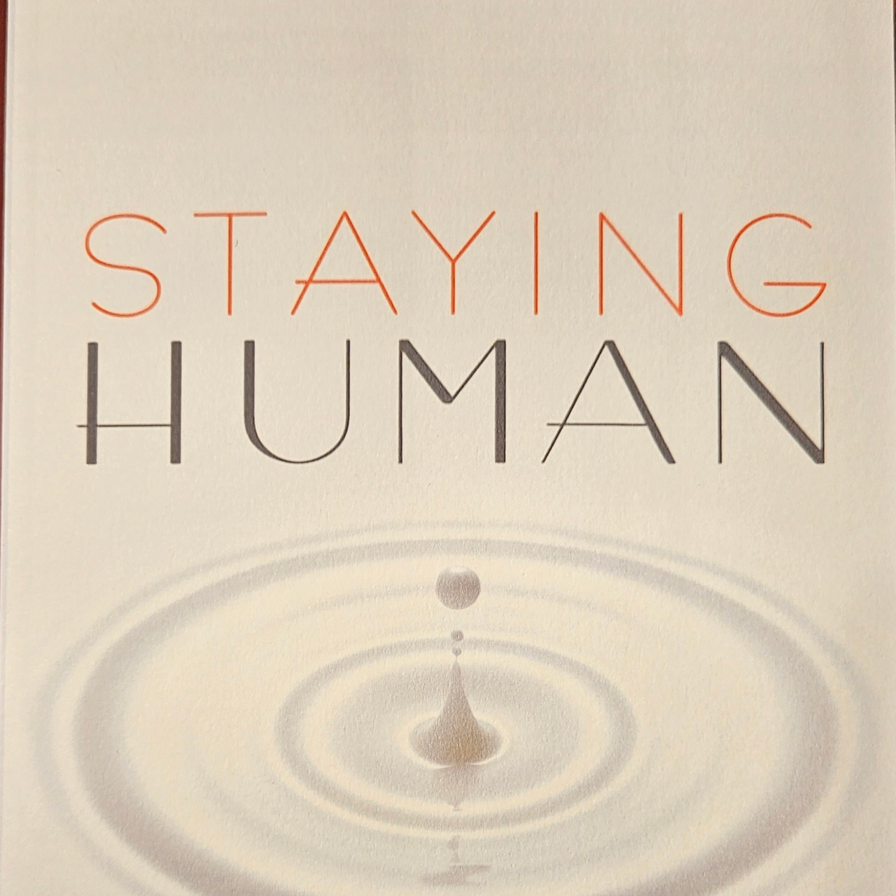Staying Human