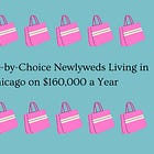 Home Economics No. 6: Childfree-by-Choice Newlyweds Living in Chicago on $160,000 a Year
