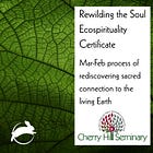ReWilding the Soul: A New Certificate Program in EcoSpirituality