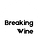 Breaking Wine