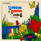 Dream a Dream with Studio G