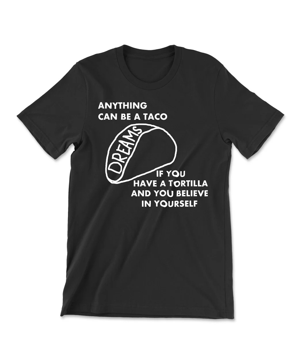 anything can be a taco shirt anything can be a taco shirt