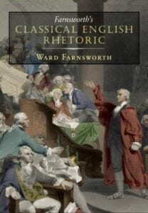 Farnsworths Classical English Rhetoric Farnsworths Classical English Rhetoric