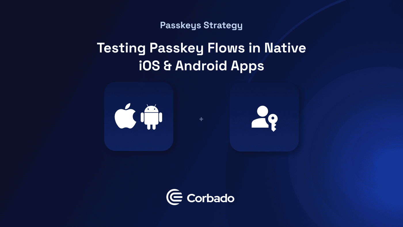 test passkeys native ios android apps