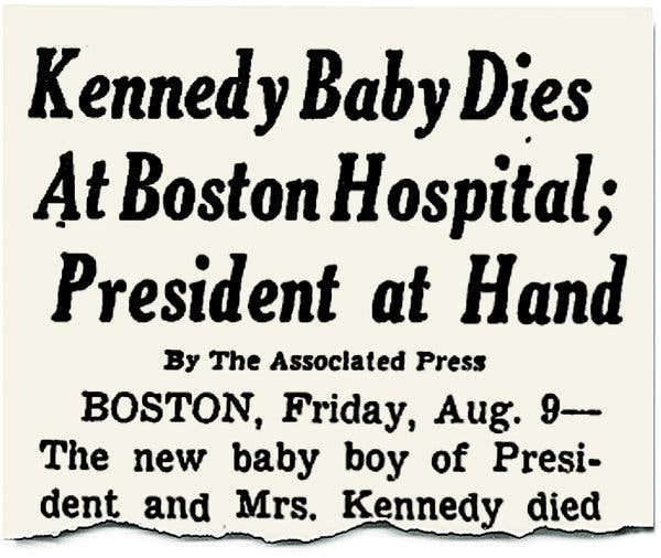 A Kennedy Baby's Life and Death - The New York Times