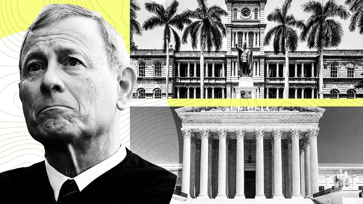 A Blistering Critique of the Roberts Court, From Hawaii's Supreme Court